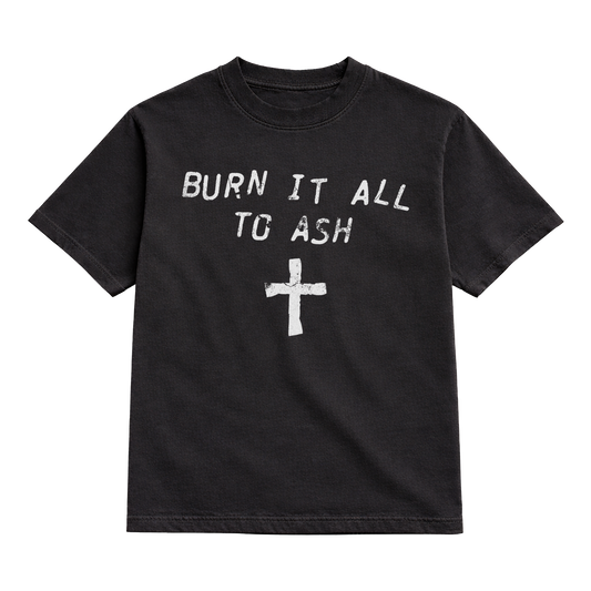BURN IT TO ASH HEAVYWEIGHT TEE - BLACK