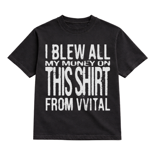 BLEW MY MONEY HEAVYWEIGHT TEE - BLACK